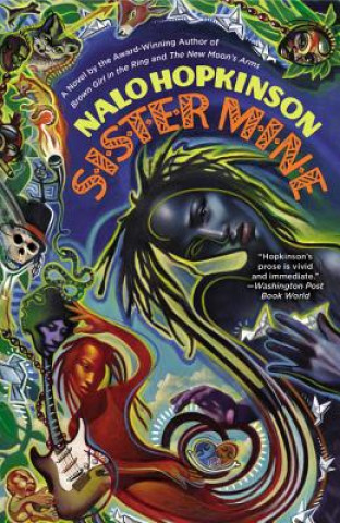 Книга Sister Mine Nalo Hopkinson