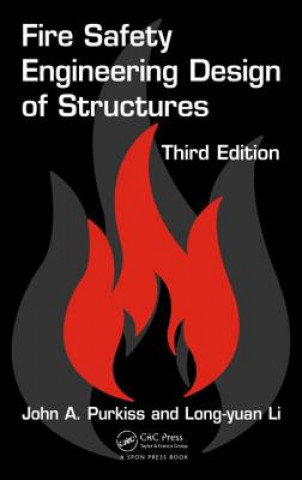 Könyv Fire Safety Engineering Design of Structures John A Purkiss