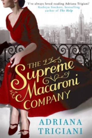 Könyv Supreme Macaroni Company Adriana Trigiani