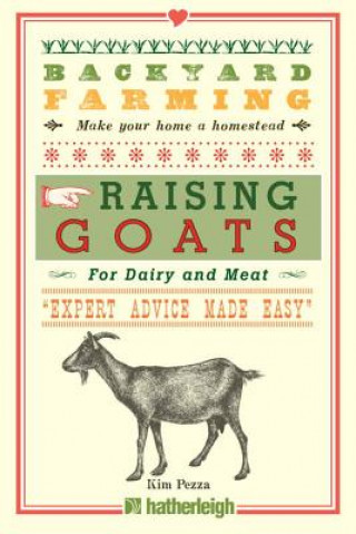 Libro Backyard Farming: Raising Goats Kim Pezza