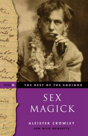 Knjiga Sex Magick Best of the Equinox Volume III Aleister Crowley