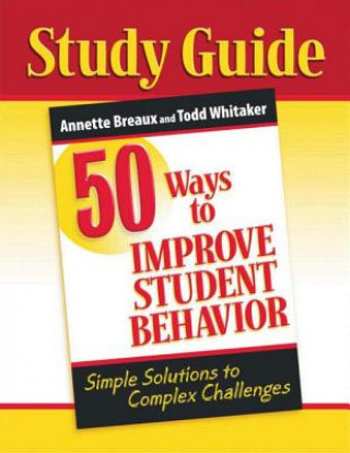 Knjiga 50 Ways to Improve Student Behavior Annette Breaux