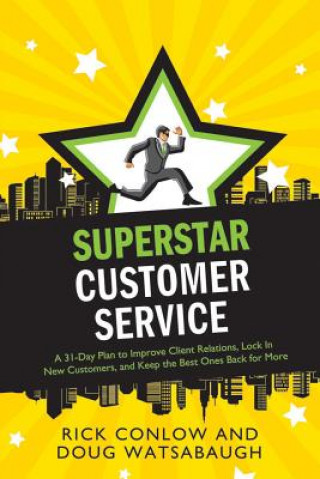 Βιβλίο Superstar Customer Service Rick Conlow