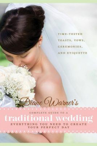 Carte Diane Warner's Complete Guide to a Traditional Wedding Diane Warner