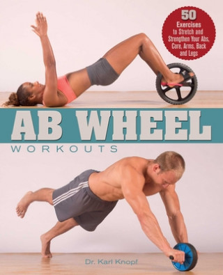 Kniha Ab Wheel Workouts Karl Knopf