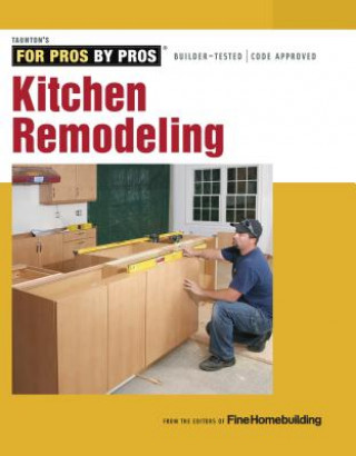 Kniha Kitchen Remodeling Fine Homebuilding