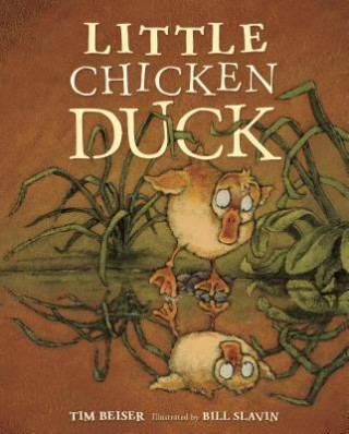 Kniha Little Chicken Duck Tim Beiser