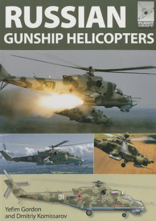 Book Flight Craft 2: Russian Gunship Helicopters Yefim Gordon