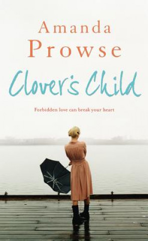 Kniha Clover's Child Amanda Prowse