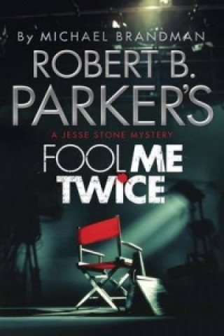 Książka Robert B. Parker's Fool Me Twice Michael Brandman