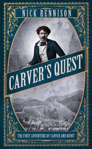Könyv Carver's Quest Nick Rennison