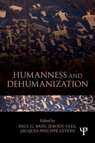 Knjiga Humanness and Dehumanization Paul G Bain