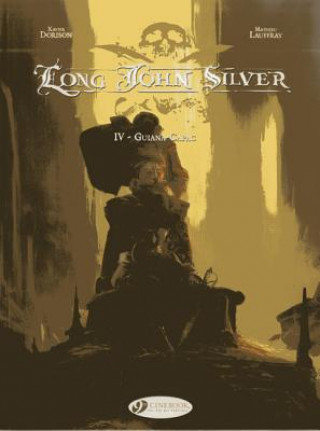 Kniha Long John Silver 4 - Guiana Capa Xavier Dorison