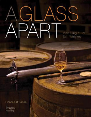 Carte Glass Apart: Irish Single Pot Still Whiskey Fionnán OConnor