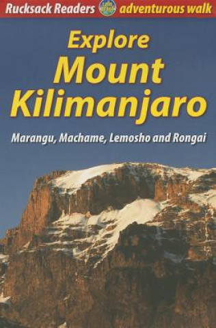 Carte Explore Mount Kilimanjaro (4 ed) Jacquetta Megarry