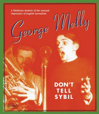 Kniha Don't Tell Sybil George Melly