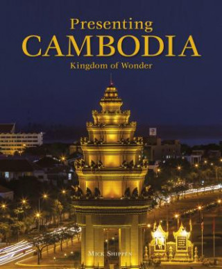 Book Presenting Cambodia Mick Shippen