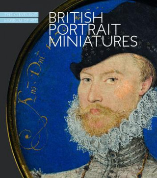 Carte British Portrait Miniatures: The Cleveland Museum of Art Cory Korkow
