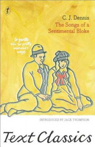 Книга Songs Of A Sentimental Bloke C J Dennis