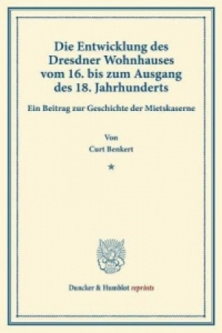 Книга Die Entwicklung des Dresdner Wohnhauses Curt Benkert