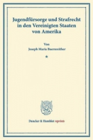 Book Jugendfürsorge und Strafrecht Joseph Maria Baernreither