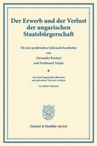 Knjiga Der Erwerb und der Verlust der ungarischen Staatsbürgerschaft. Isidor Schwartz