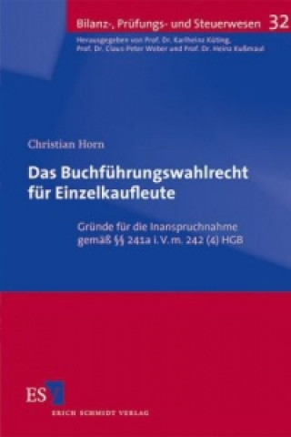 Livre Das Buchführungswahlrecht für Einzelkaufleute Christian Horn