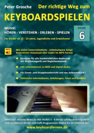 Książka richtige Weg zum Keyboardspielen (Stufe 6) Peter Grosche