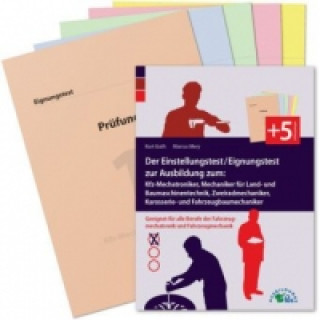 Carte Der Einstellungstest / Eignungstest zur Ausbildung zum Kfz-Mechatroniker, Mechaniker für Land- und Baumaschinentechnik, Zweiradmechaniker, Karosserie- Kurt Guth