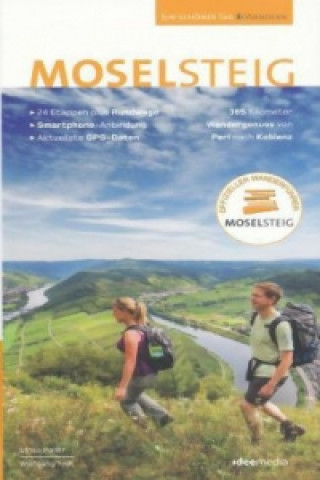 Carte Moselsteig. Der offizielle Wanderführer. Das aktuelle Buch mit allen 24 Etappen plus Rundwege. Ulrike Poller