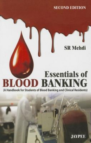 Kniha Essentials of Blood Banking S R Mehdi