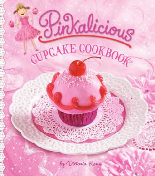 Libro Pinkalicious Cupcake Cookbook Victoria Kann