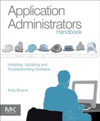 Knjiga Application Administrators Handbook Kelly Bourne