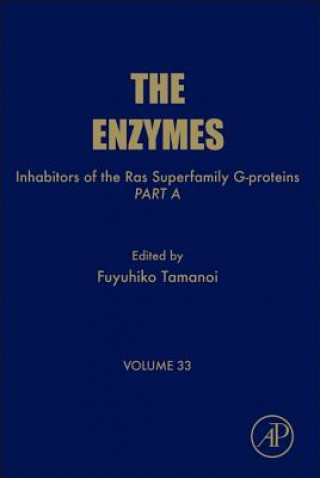 Könyv Inhibitors of the Ras Superfamily G-proteins, Part A Fuyuhiko Tamanoi