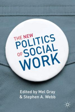 Könyv New Politics of Social Work Mel Gray