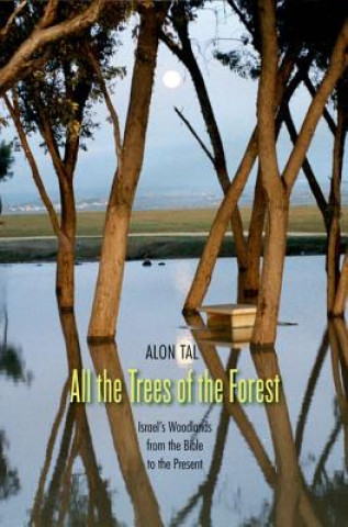 Carte All the Trees of the Forest Alon Tal