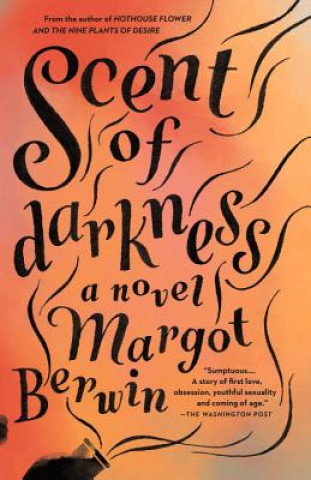 Книга Scent of Darkness Margot Berwin