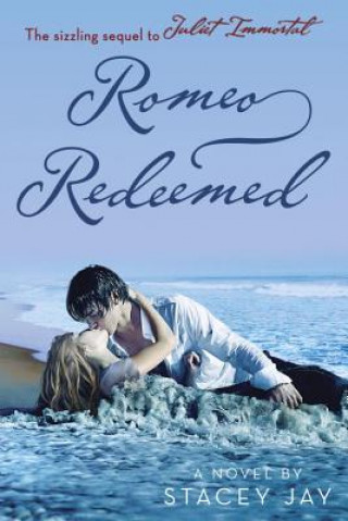 Libro Romeo Redeemed Stacey Jay