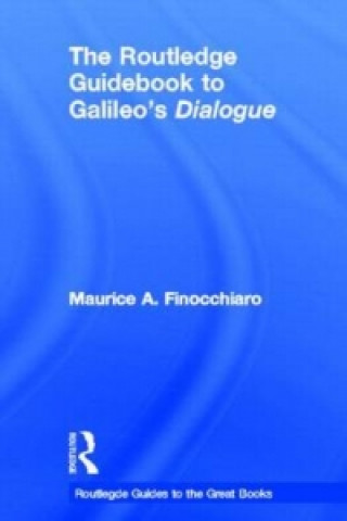 Livre Routledge Guidebook to Galileo's Dialogue Maurice A Finocchiaro