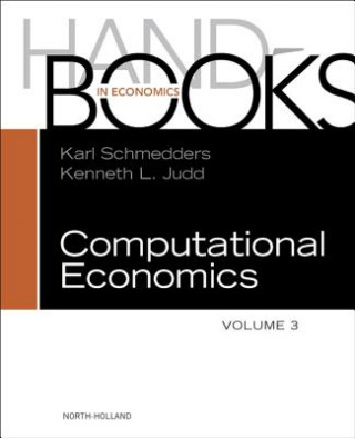 Könyv Handbook of Computational Economics Karl Schmedders