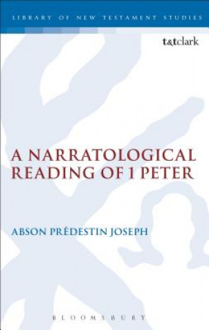 Książka Narratological Reading of 1 Peter Abson Prédestin Joseph