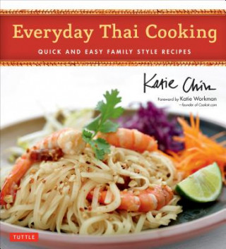 Carte Everyday Thai Cooking Katie Chin