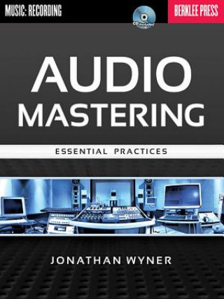 Książka Audio Mastering - Essential Practices Jonathan Wyner