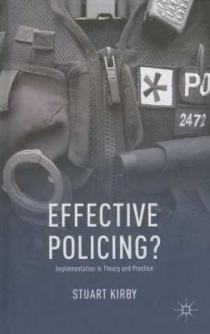 Carte Effective Policing? Stuart Kirby