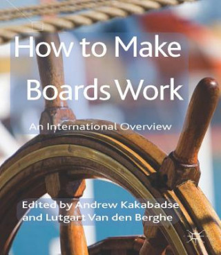 Книга How to Make Boards Work Andrew Kakabadse