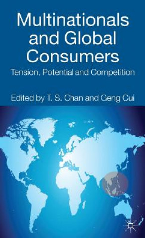 Kniha Multinationals and Global Consumers TS Chan