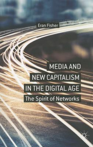 Carte Media and New Capitalism in the Digital Age Eran Fisher