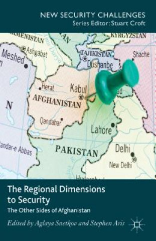 Kniha Regional Dimensions to Security Aglaya Snetkov