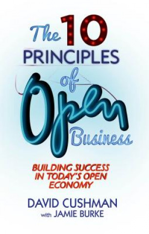 Buch 10 Principles of Open Business David Cushman