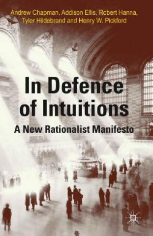 Kniha In Defense of Intuitions Andrew Chapman